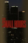In The Small Hours Movie Streaming Online