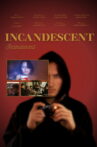 Incandescant Movie Streaming Online