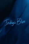 Indigo Blue Movie Streaming Online