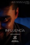 INFLUENCÍA Movie Streaming Online