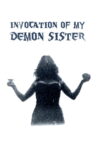 Invocation of My Demon Sister Movie Streaming Online