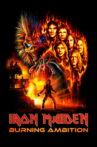Iron Maiden: Burning Ambition Movie Streaming Online