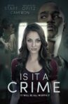 Is It a Crime? Movie Streaming Online