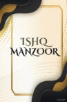 Ishq Manzoor Movie Streaming Online