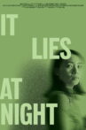 It Lies at Night Movie Streaming Online