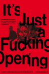 It's Just a Fucking Opening Movie Streaming Online