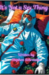 It's Not a Sex Thing Movie Streaming Online