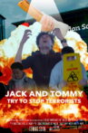 Jack and Tommy Try To Stop Terrorists Movie Streaming Online