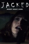 Jacked Movie Streaming Online