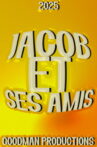 Jacob et ses Amis Movie Streaming Online