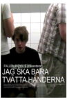 Jag ska bara tvätta händerna Movie Streaming Online
