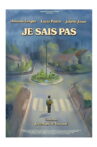 Je sais pas Movie Streaming Online