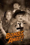 Jimmy Sentoro in: BOMBS AWAY! Movie Streaming Online