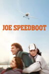 Joe Speedboot Movie Streaming Online