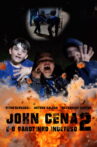 John Cena and the Helpless Little Boy 2 Movie Streaming Online