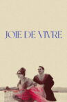 Joie de Vivre Movie Streaming Online