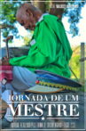 Jornada de um Mestre Movie Streaming Online