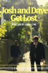 Josh and Dave Get Lost Movie Streaming Online