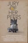 Jury of Her Peers Movie Streaming Online