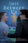 Just Between Us Movie Streaming Online