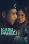 Kaisi Ye Paheli Movie Streaming Online