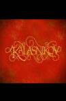 Kalashinov Movie Streaming Online