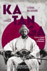 Katanga: The Dance of the Scorpions Movie Streaming Online