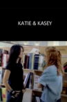Katie and Kasey Movie Streaming Online