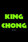 King Chong Movie Streaming Online