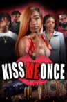 Kiss Me Once Movie Streaming Online