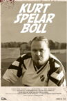 Kurt spelar boll Movie Streaming Online