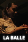 La Balle Movie Streaming Online
