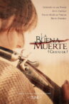 La buena muerte (Cristo de) Movie Streaming Online