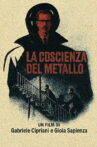 La Coscienza Del Metallo Movie Streaming Online