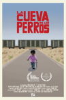 La Cueva de los Perros Movie Streaming Online