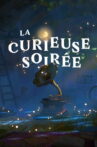 La Curieuse Soirée Movie Streaming Online