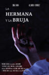 La Hermana y la Bruja Movie Streaming Online