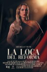 La loca del Reforma Movie Streaming Online