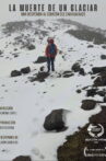 La muerte de un glaciar en el Carihuairazo Movie Streaming Online