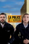 La police de l'humour Movie Streaming Online