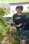 La randonnée gros Movie Streaming Online