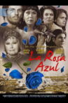 La rosa azul Movie Streaming Online