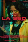 La Sed Movie Streaming Online