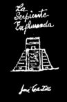 La serpiente emplumada Movie Streaming Online
