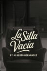 La Silla Vacía Movie Streaming Online