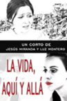La vida, aquí y allá Movie Streaming Online