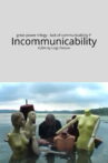 Lack of communicability part I° - Incommunicability Movie Streaming Online