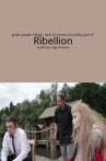 Lack of communicability part II° - Rebellion Movie Streaming Online