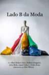 Lado B da Moda Movie Streaming Online