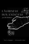 Lágrimas Holandesas Movie Streaming Online